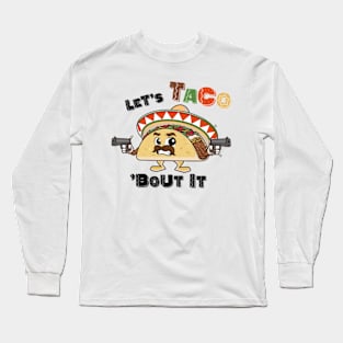 Mexican Street Food Tee for Taco Lovers Long Sleeve T-Shirt